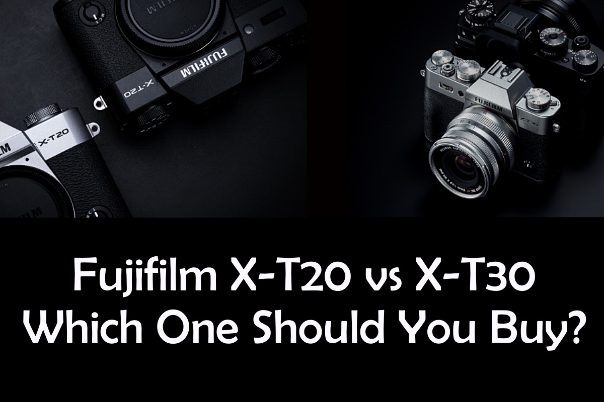 Fujifilm X-T20 Vs X-T30 and why you should still buy the X-T20
